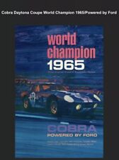 Cobra Daytona Coupe World Champion 1965/ Powered By Ford Car Poster Stunning picture