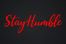 stay humble sticker racing Honda JDM Funny drift car  window decal picture
