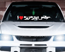 I Heart Sushi Windshield Window Decal Sticker Banner USDM JDM Euro KDM Funny picture
