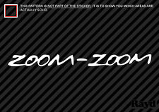 (2x) Zoom-Zoom Sticker Decal Die Cut zoom zoom Self Adhesive Vinyl picture