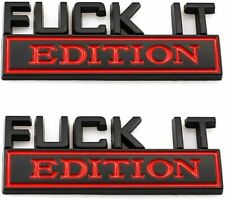 2pc Black FUCK-IT EDITION Emblem Badge Decal Sticker for Chevy Car Truck Fit All picture