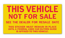 This Vehicle Not For Sale Vinyl Sticker - Yellow with Red Letters (100 per pack) picture