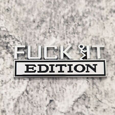 Fuck-it Edition Emblem 3D Badge Sticker Letter for Universal -1pc picture