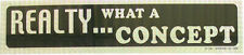 AA Bumper Sticker:  Reality - What a Concept (BSRL280-281) picture
