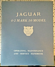 JAGUAR 4.2 MARK 10 MODEL OPERATING, MAINTENANCE AND SERVICE HANDBOOK picture