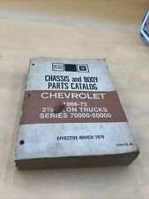 1966-72 CHEVROLET CHASSIS AND BODY PARTS CATALOG 2 1/2-3 TON SERIES 70000-80000 picture