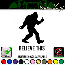 Big Foot Middle Finger Vinyl Decal Window Sticker | Funny Believe This Flip Off picture