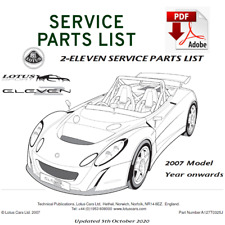 2007 MY ONWARDS LOTUS 2-ELEVEN Parts Manual 2ZZ - Last Update 2020 picture