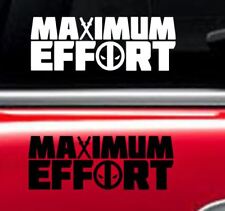 Deadpool Maximum effort Decal Vinyl Car Window Sticker ANY SIZE picture