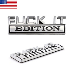 1pc FUCK-IT EDITION Logo Emblem Badge Decal Stickers Fu*k it Decor Accessories picture