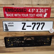 DUBAI EMBOSSED, EURO TAG, European style License Plate, Custom text, with frame picture