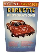 Corvette Total Corvette Restorations 1953-1978 326 Pages 1ST EDITION picture