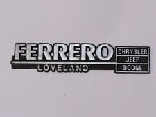 Vintage Ferrero Chrysler-Jeep Loveland Colorado Plastic Dealer Badge Emblem Tag picture