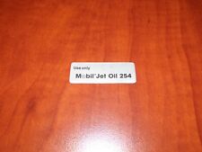 Aircraft Mobil Jet Oil 254 Placard AV-254SILS picture
