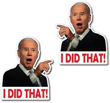 100x I DID That Joe Biden Sticker Gas Pump Decal Oil Prices FJB removeable vinyl picture