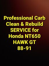 88-91 Honda NT650 HAWK GT Professional Carb Clean & Rebuild Service picture