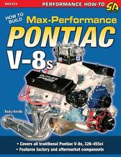 How to Build Max-Performance Pontiac V-8s Book~ 326 to the 455 engine ~ NEW picture