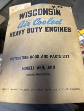 Wisconsin Air Cooled Heavy Duty Engine Model ABN & AKN Instruction Book  #MM253A picture