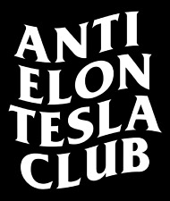 ANTI ELON Musk Tesla CLUB Bumper Sticker For Tesla Owner Vinyl Decal Social Logo picture
