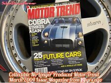 MOTORTREND MARCH  2004 MAGAZINE FORD SHELBY CONCEPT COBRA NISSAN 350Z MAZDA RX-8 picture