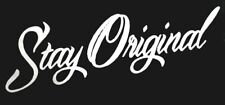 STAY Original Sticker Funny Drift Car  Window  decal  picture