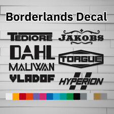 Borderlands Manufacturer Vinyl Decal (Sticker, Car laptop window tumbler water b picture