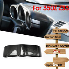 Carbon Fiber Dial Dash Cover Trim Interior Craft Parts For Nissan 350Z Z33 picture