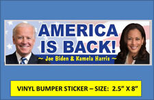 JOE BIDEN / KAMALA HARRIS BUMPER STICKER - AMERICA IS BACK -DUMP TRUMP THE LOSER picture