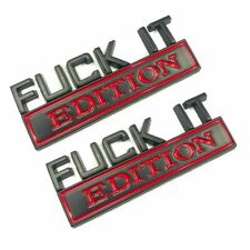 2x FUCK-IT Edition Emblem Car Truck 3D Letter Fender Badge Sticker Decal picture