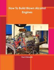 How To Build Blown Alcohol Engines Book ~ BRAND NEW picture