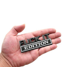 1pc FUCK-IT EDITION Emblem Badge Stickers Decoration Accessories black+white picture