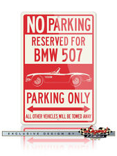 BMW 507 Roadster Reserved Parking Only 12x18 Aluminum Sign - German Classic Car picture