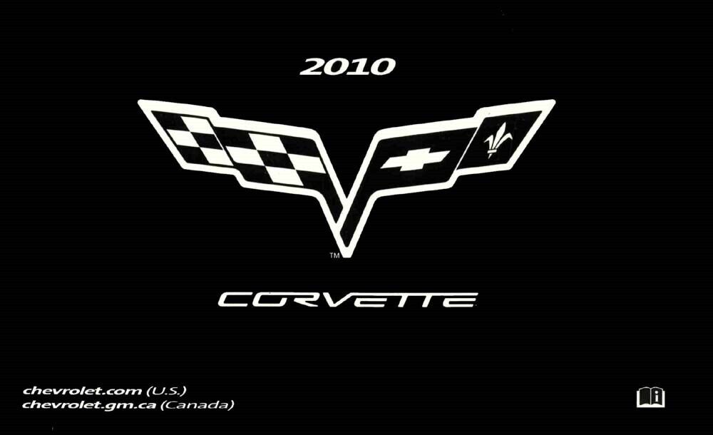 2010 Chevrolet Corvette Owners Manual User Guide