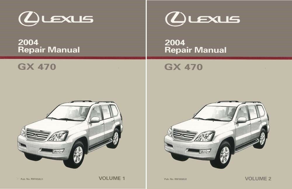 2004 Lexus GX 470 Shop Service Repair Manual Complete Set
