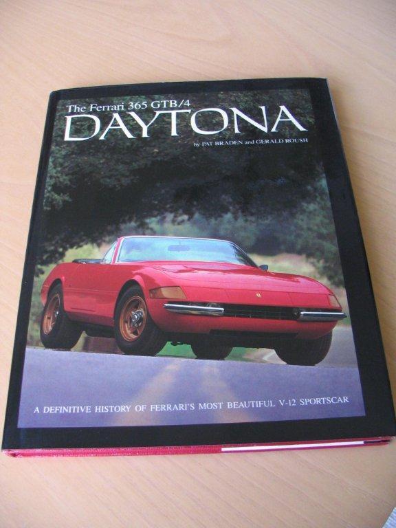 Ferrari 365GTB/4 Daytona Book Gerald Roush & Pat Braden 250 275 330 365 246 NICE