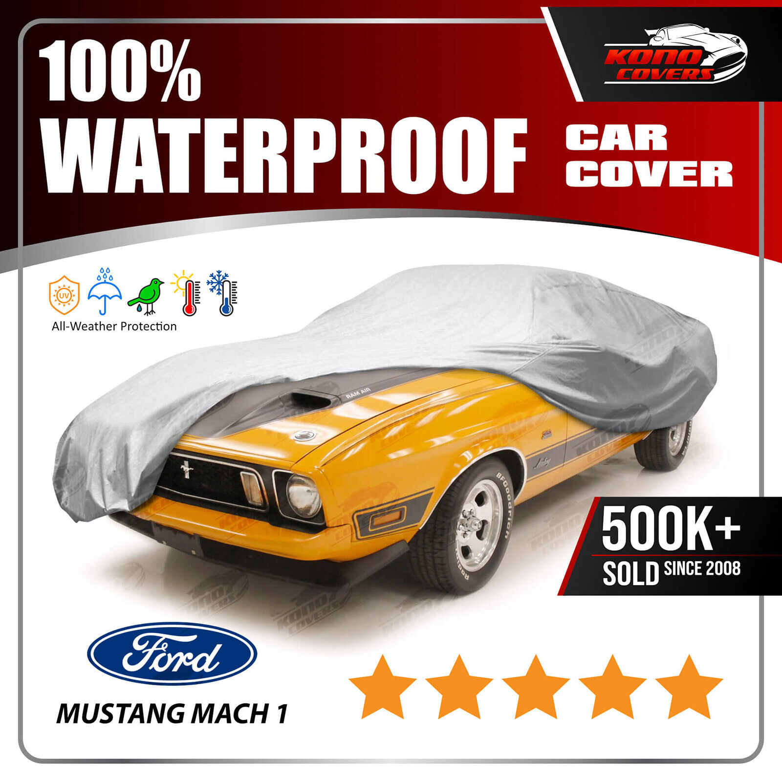 FORD MUSTANG MACH 1 1971-1973 CAR COVER - 100% Waterproof 100% Breathable