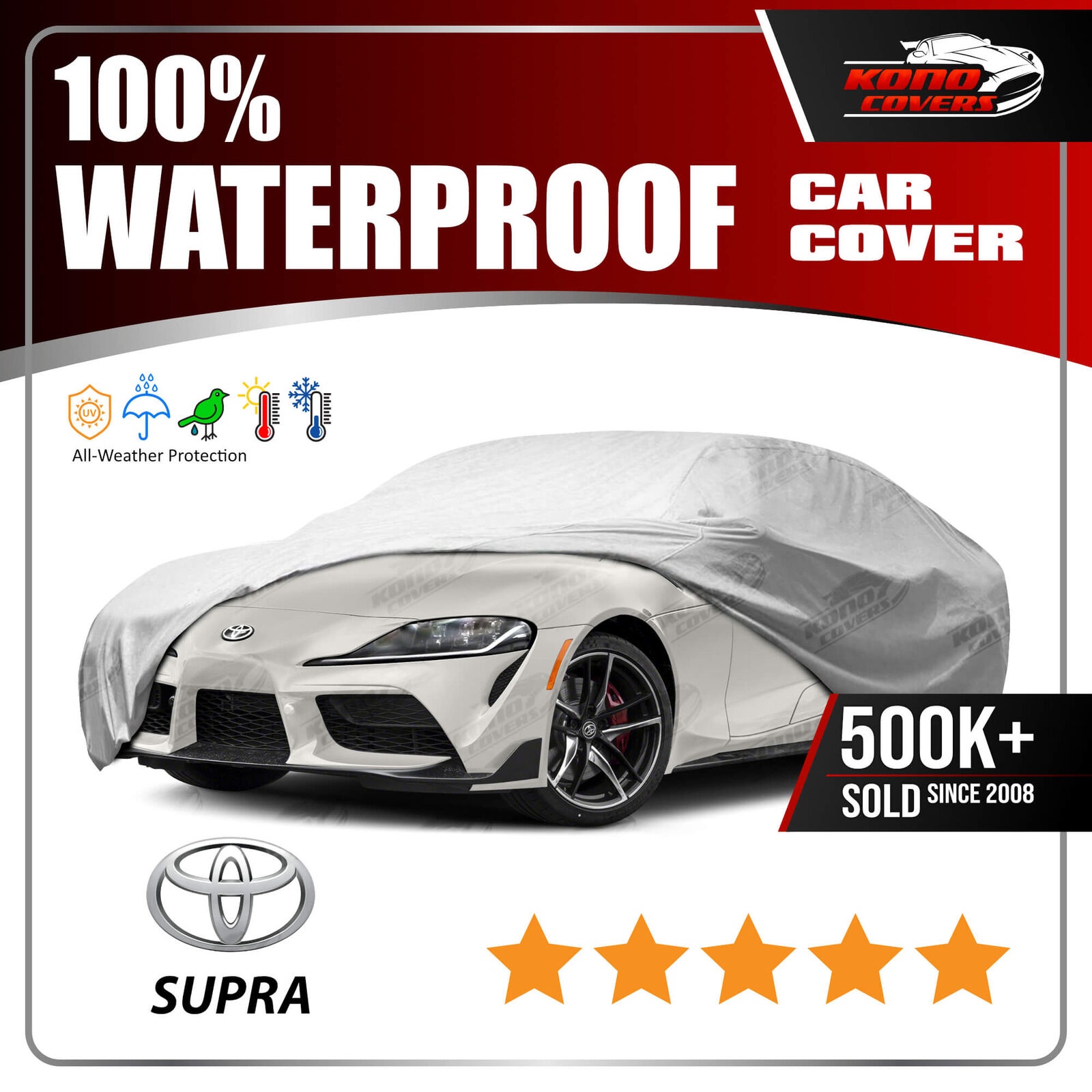 [Fits Toyota SUPRA] CAR COVER - Ultimate Full Custom-Fit All Weather Protection