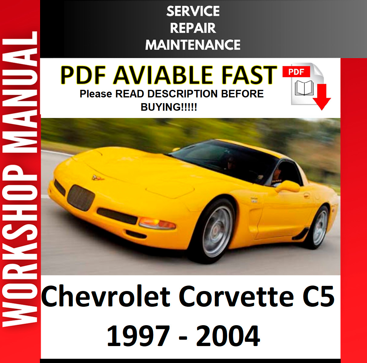 CHEVROLET CORVETTE C5 2000 2001 2002 2003 2004 SERVICE REPAIR WORKSHOP MANUAL