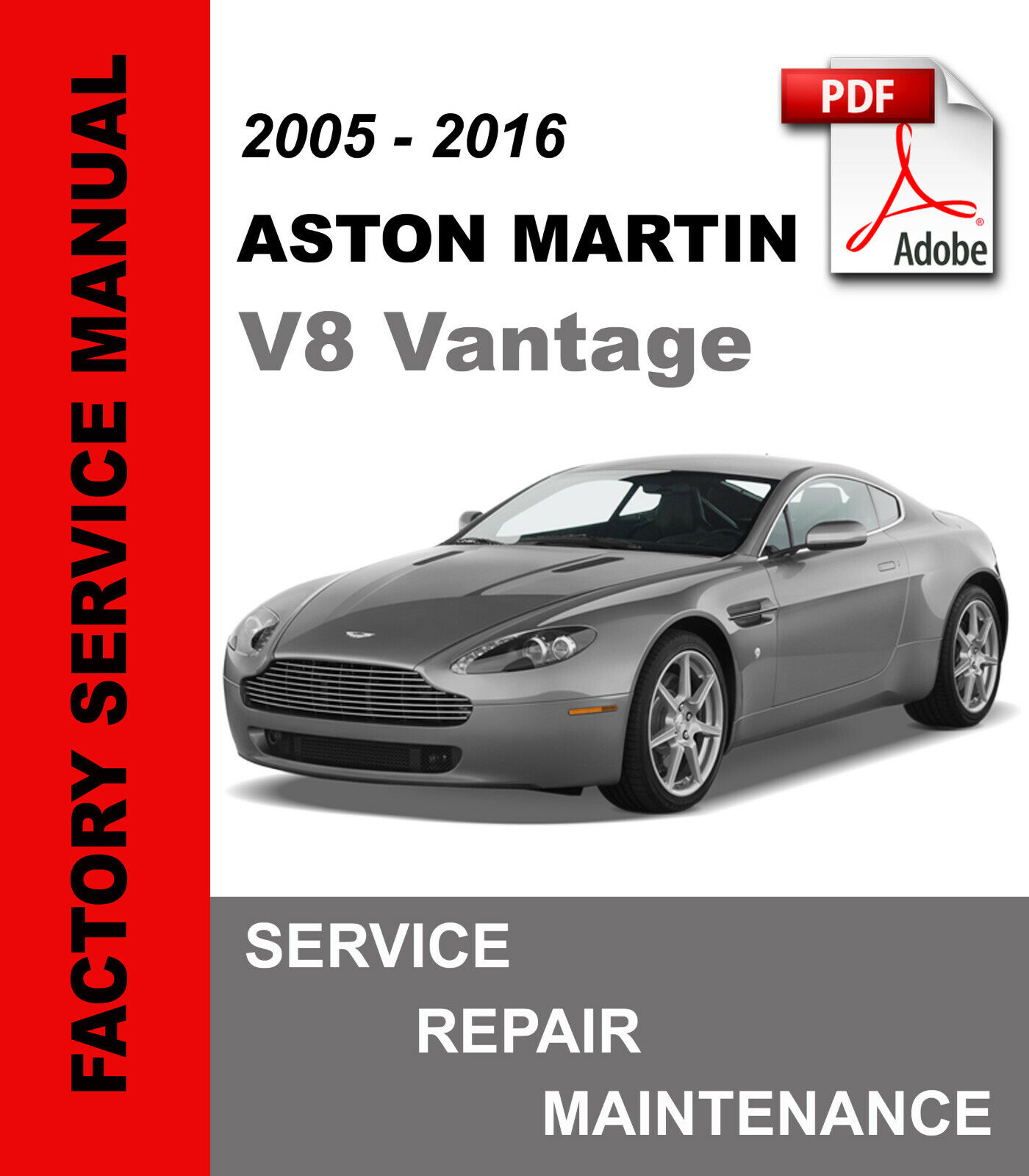 Aston Martin V8 Vantage 2005 - 2016 Service Repair Workshop Manual + Wiring