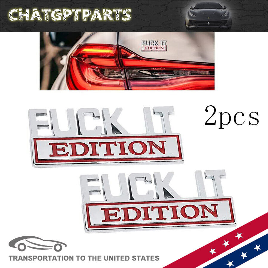 2x F*CK IT EDITION silver and red emblem fits Chevy Honda Toyota Ford Car Truck