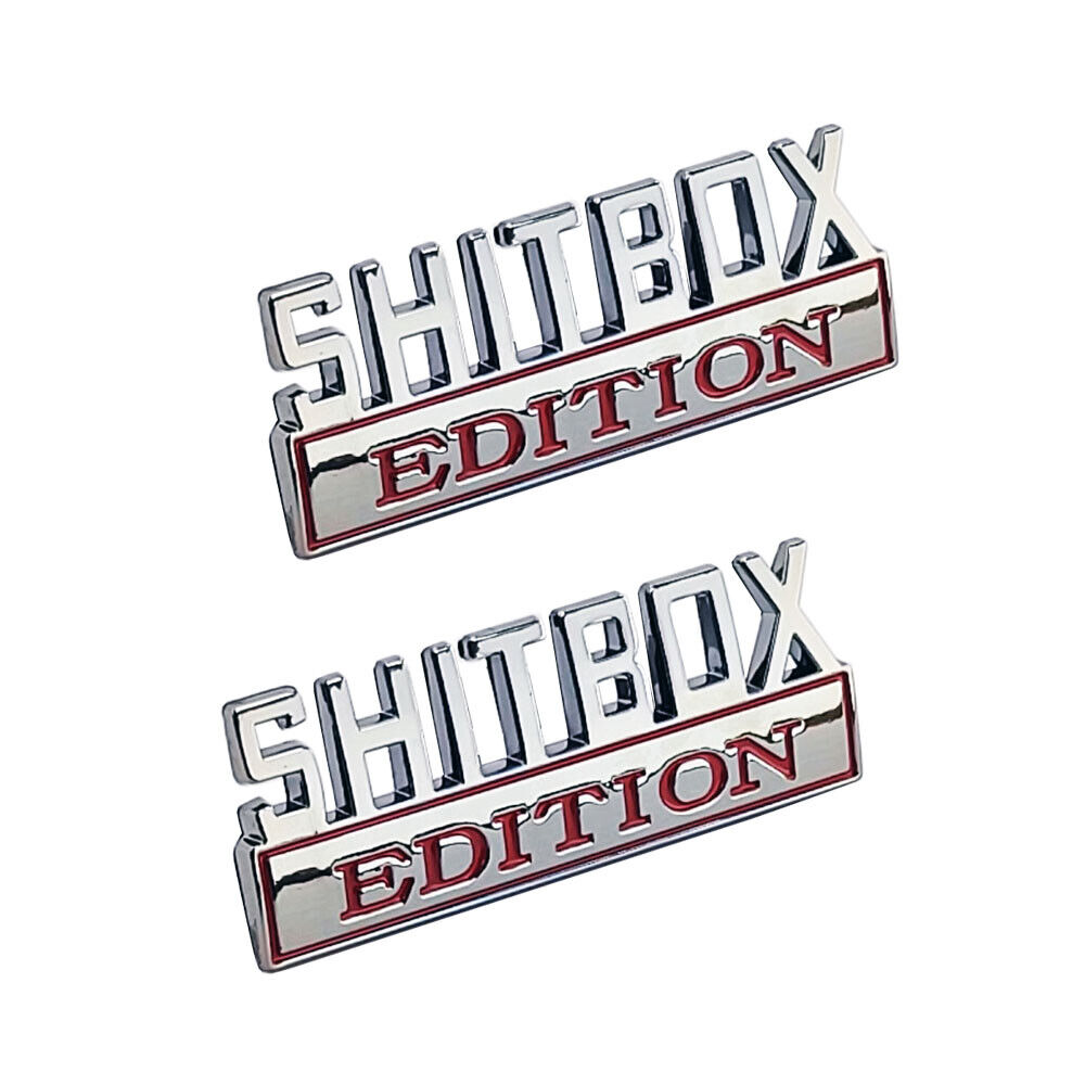 SHITBOX EDITION emblem Chrome Badges fits Chevy Honda Toyota Ford Car Truck