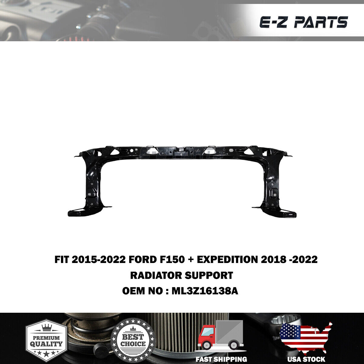 For 2015-2022 Ford F150 Radiator Support ML3Z16138A