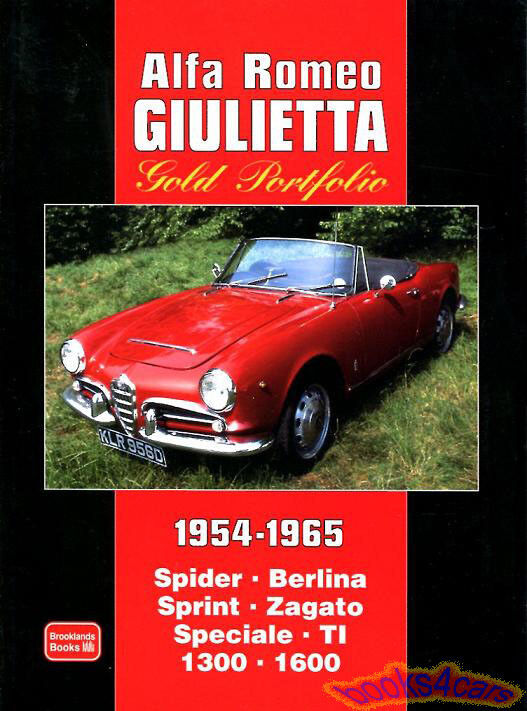 GIULIETTA BOOK ALFA ROMEO PORTFOLIO GOLD SPIDER SPRINT ZAGATO BERLINA 1954-1965
