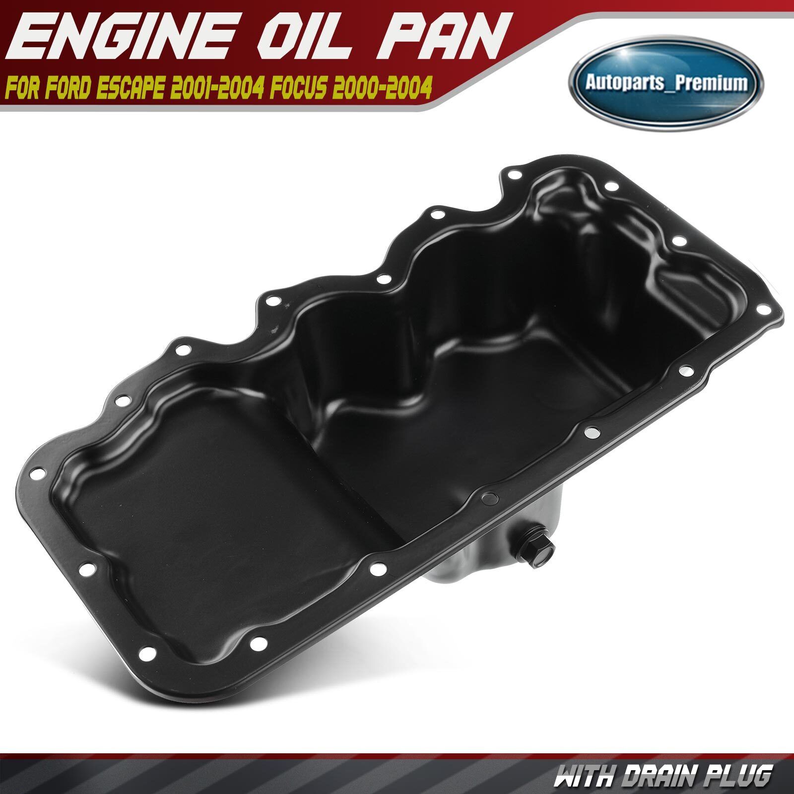 Engine Oil Pan for Ford Escape / Focus 2000 2001 2002 2003 2004  2.0L / Gas
