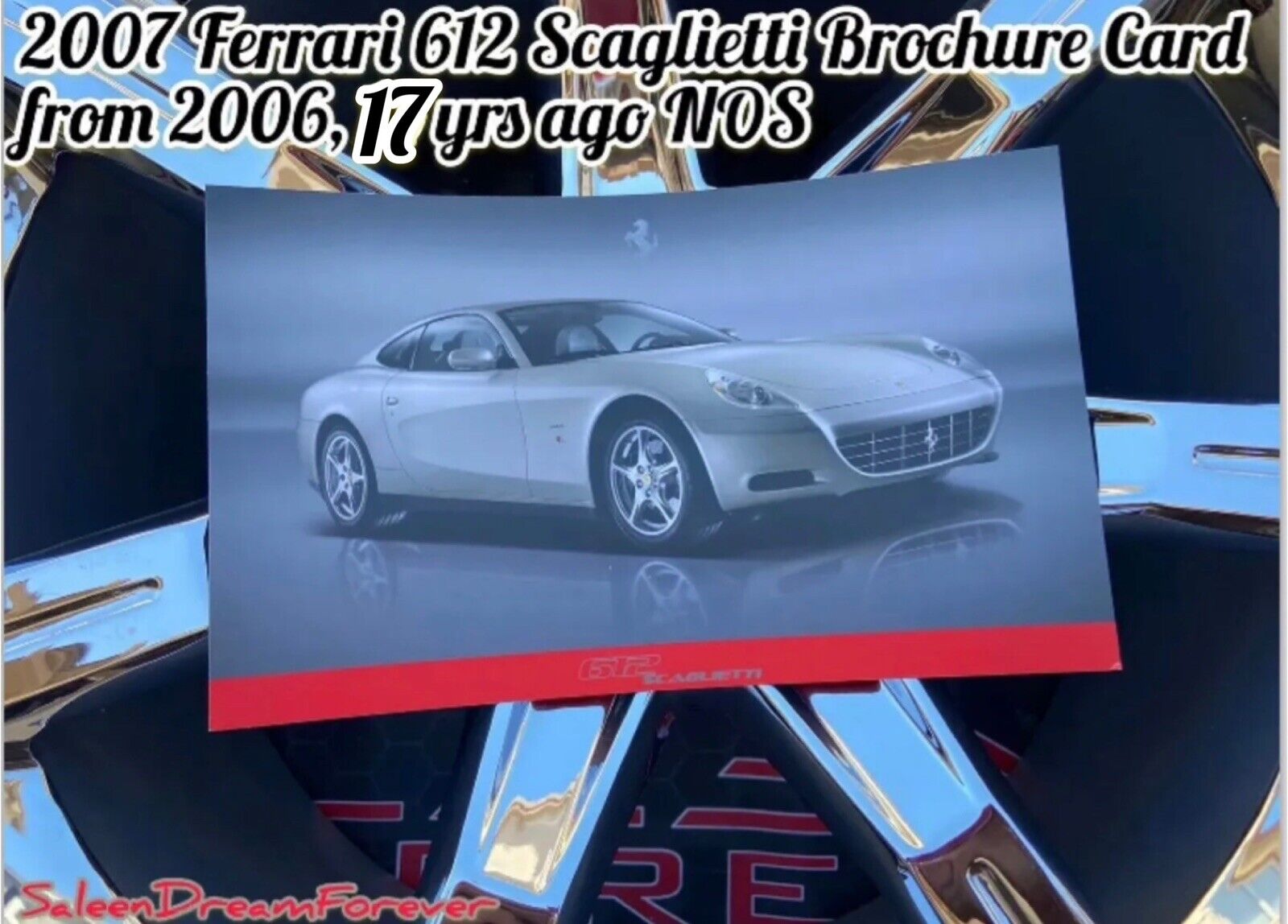 2007 FERRARI 612 SCAGLIETTI AUTOMOTIVE BROCHURE SPEC CARD NOS V12 434 TQ ITALY 