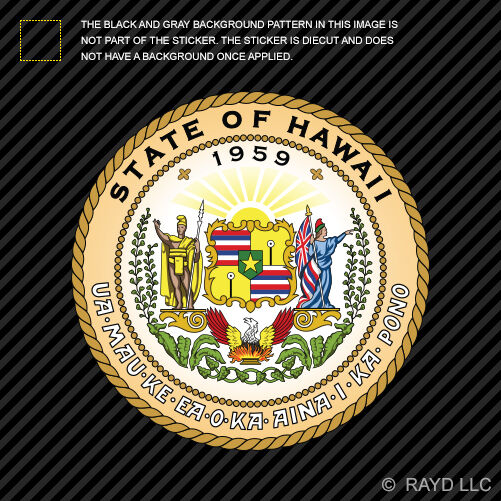 4” Hawaii State Seal Sticker Decal Self Adhesive Vinyl Hawaiian state the aloha