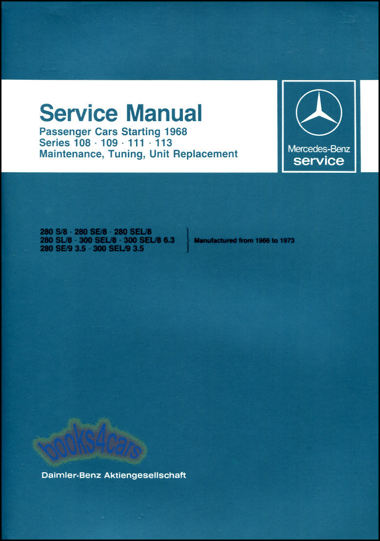 MERCEDES SHOP MANUAL SERVICE REPAIR BOOK WORKSHOP 108 109 111 113 1966-1973 