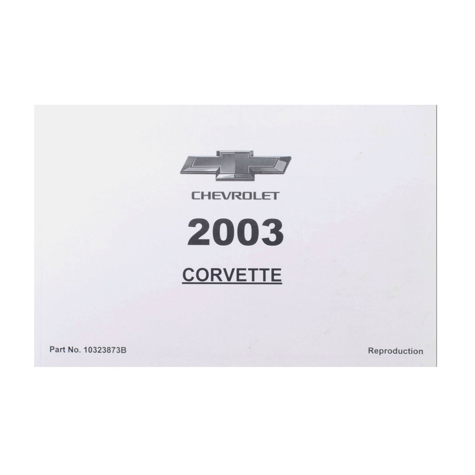 2003 50th Anniversary Corvette Owners Manual - Reproduction 623660