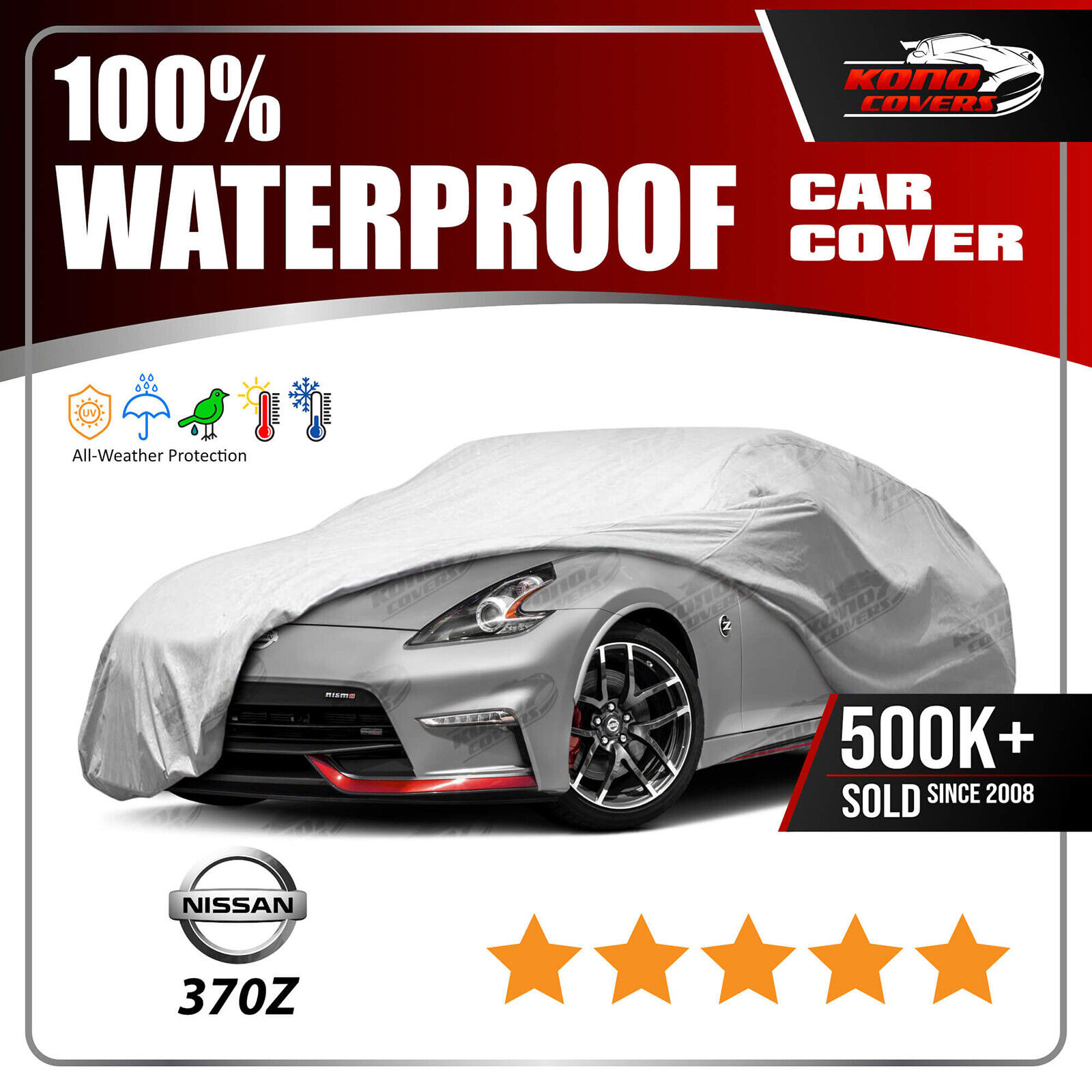 Fits. Nissan 370Z Nismo 2009-2018 CAR COVER-100% Waterproof Breathable UV Resist
