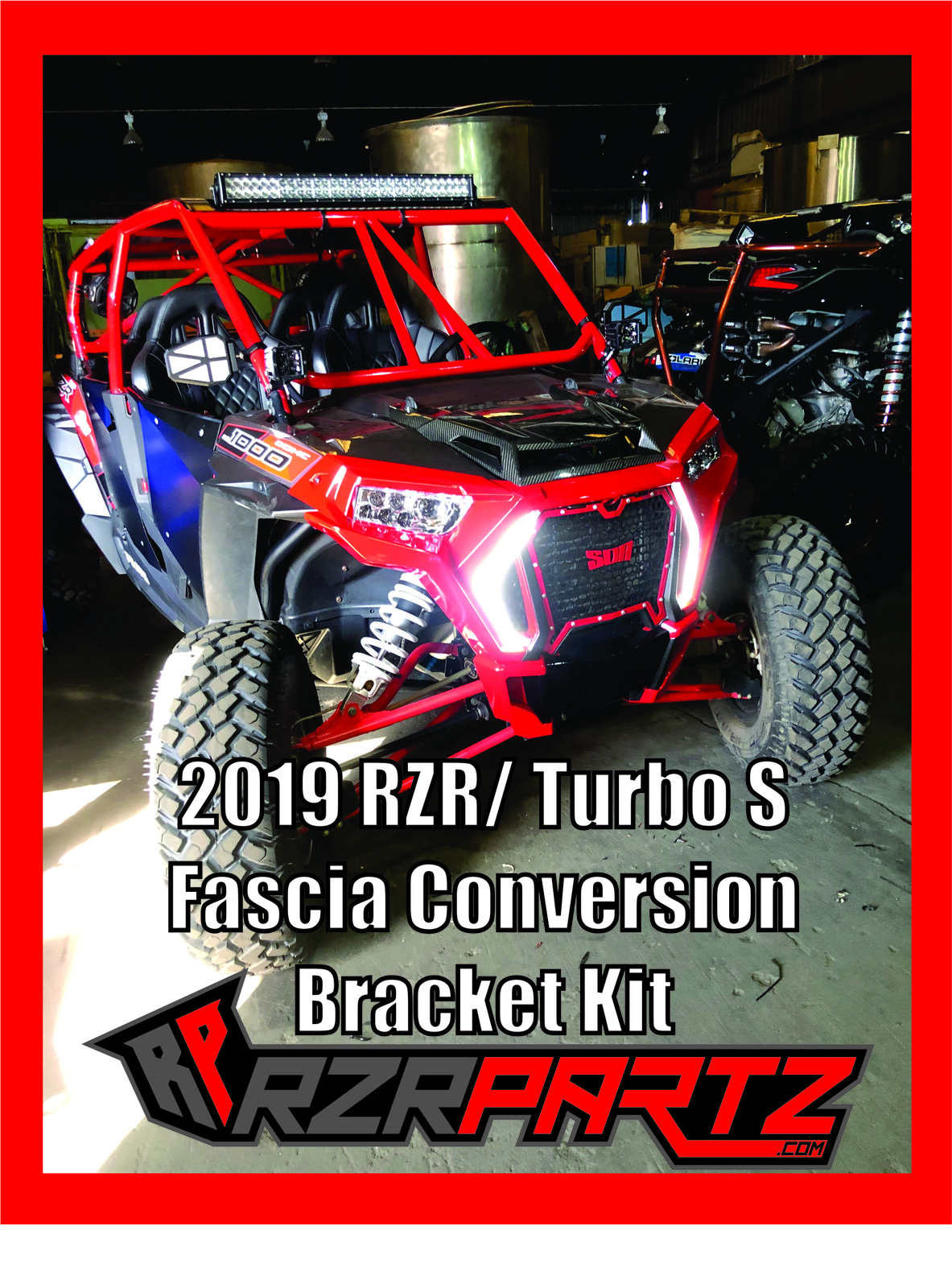 RZR XP1000/ XP Turbo Front Fascia Conversion Bracket Kit V2.0 - RAW Version